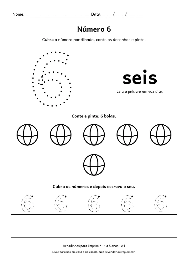 Folha do número 6 (seis) para cobrir o pontilhado, com 6 bolas para contar e pintar