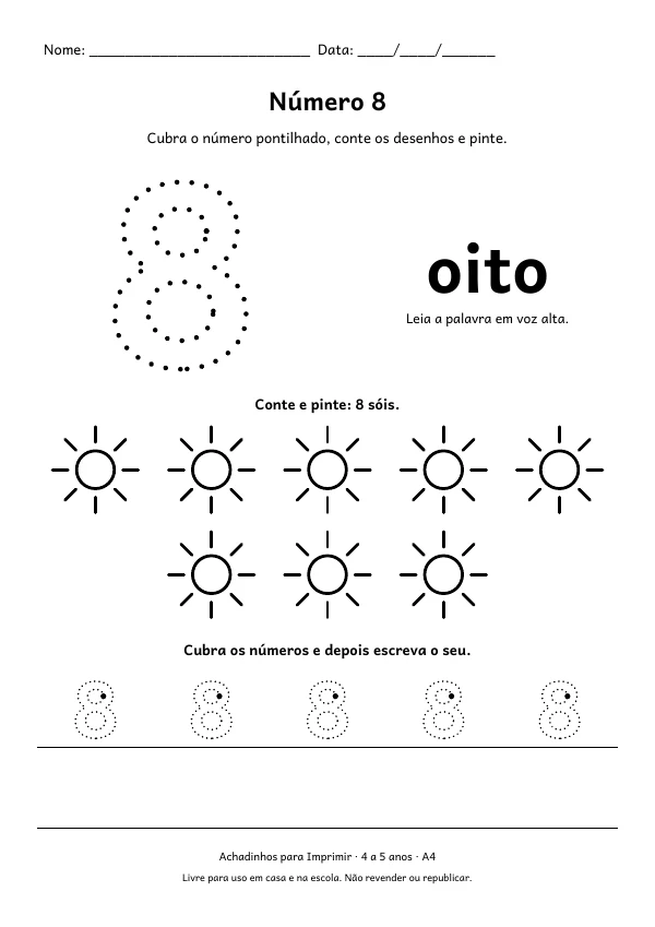 Folha do número 8 (oito) para cobrir o pontilhado, com 8 sóis para contar e pintar